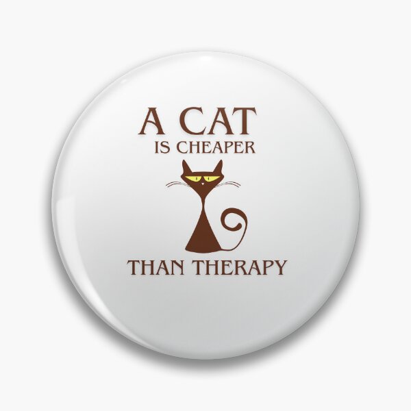Item preview, A cat is cheaper than terapy - brown designed and sold by Tshirtmania4you.