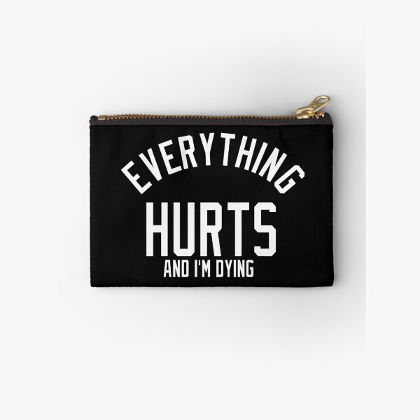Item preview, Everything Hurts and I'm Dying designed and sold by pink-beagle.