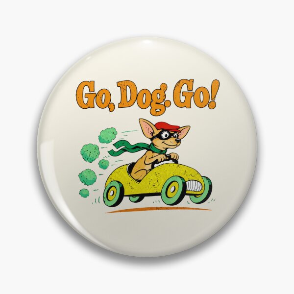 Item preview, Go Dog Go 2 0f 3 designed and sold by VoglR.