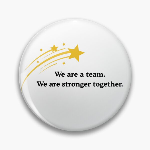 Item preview, We are a team designed and sold by Kaeli714.