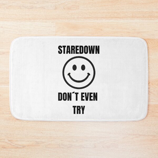 Artikelvorschau, STAREDOWN DON´T EVEN TRY Funny,Meme entworfen und verkauft von DailyQuestPrint.