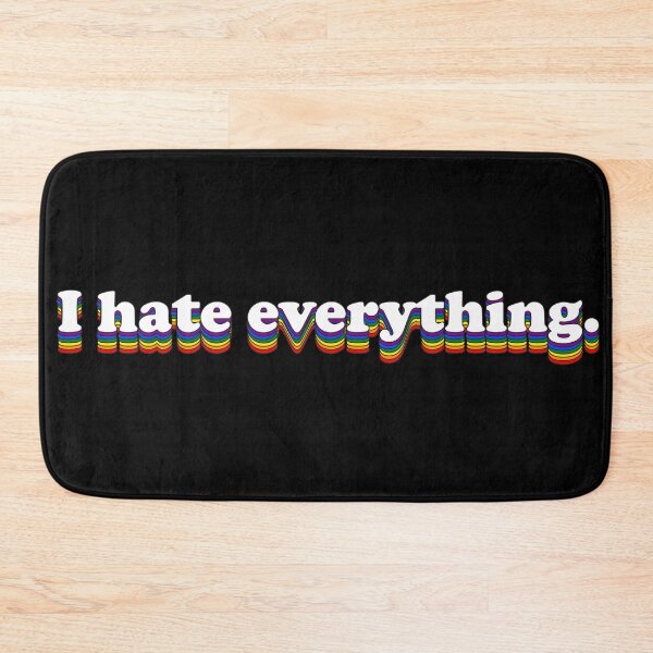 Item preview, I Hate Everything designed and sold by pink-beagle.