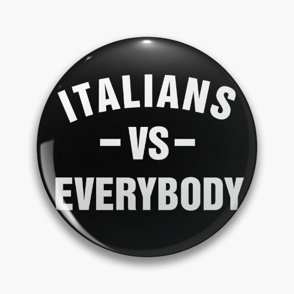 Item preview, Italians vs Everybody designed and sold by pink-beagle.