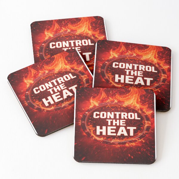 Item preview, CONTROL THE HEAT designed and sold by safetygearpro.