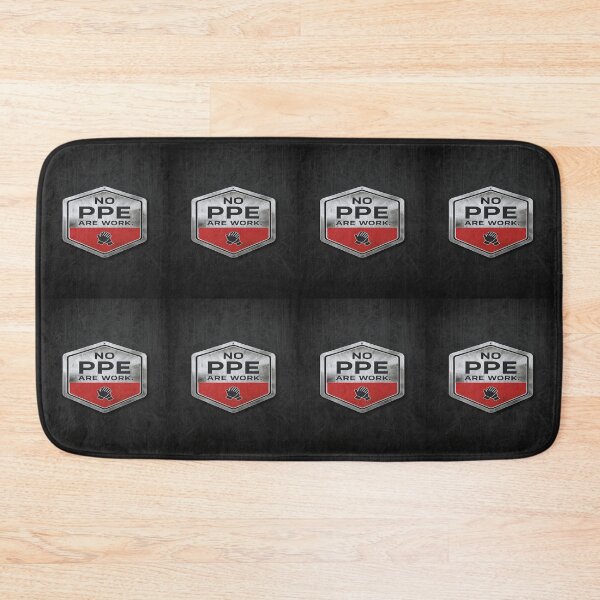 Item preview, "NO PPE NO WORK" designed and sold by safetygearpro.
