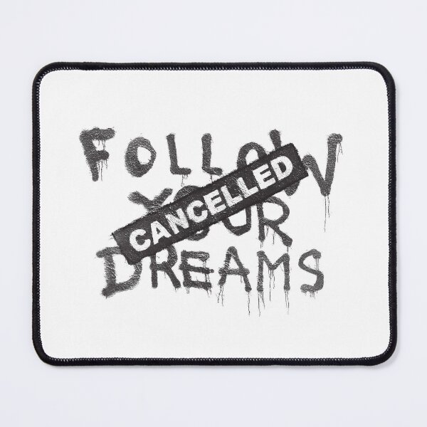 Item preview, Follow Your Dreams - Cancelled - Banksy designed and sold by ChimyandFunky.