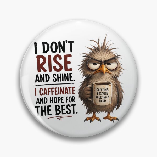 Item preview, I don't rise and shine designed and sold by melallen76.