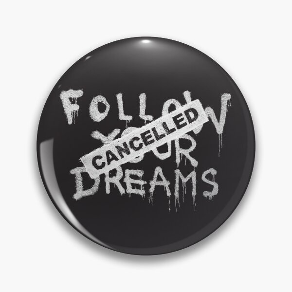 Item preview, Follow Your Dreams - Cancelled - Inverted - Banksy designed and sold by ChimyandFunky.
