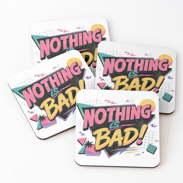 Item preview, Nothing Is Bad! Retro 80s 90s Vintage Bold Art designed and sold by ByTiti.