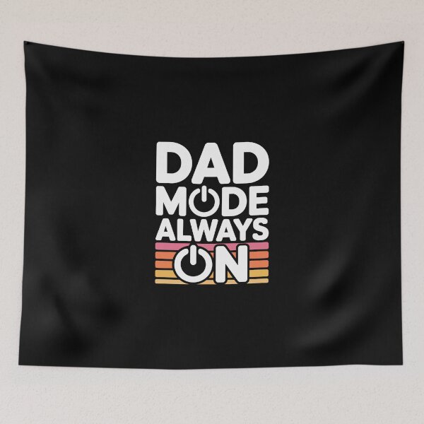 Item preview, DAD MODE ALWAYS ON designed and sold by jkrphoto.