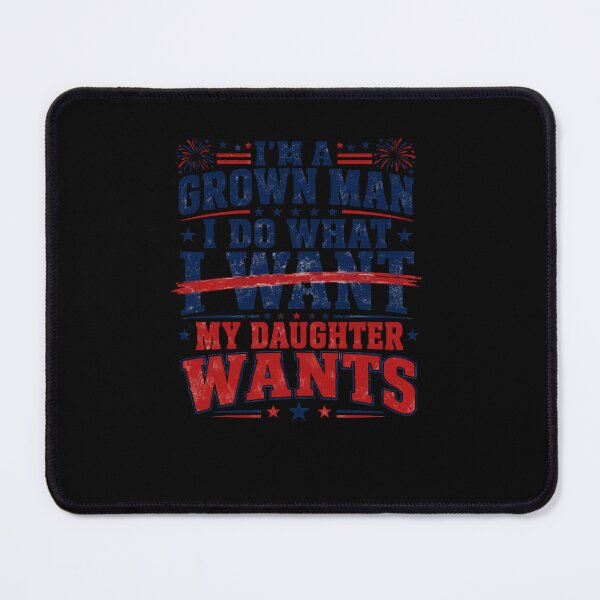 Item preview, Im A Grown Man I Do What My Daughter Wants – Following Orders Since Birth designed and sold by RetroMini2026.