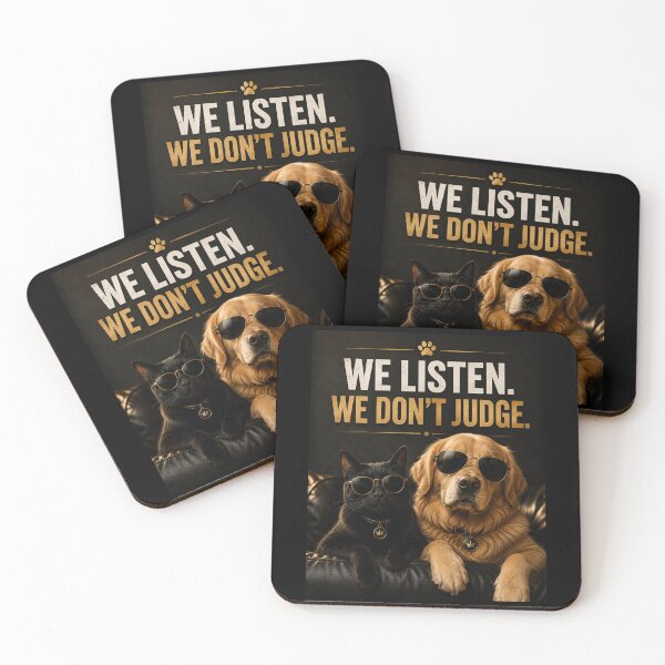 Item preview, We Listen We Don't Judge Pet Friends designed and sold by Sneh024.