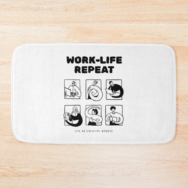 Item preview, WORK - LIFE REPEAT designed and sold by PGAart.