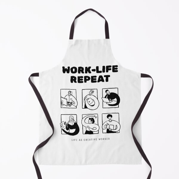 Item preview, WORK - LIFE REPEAT designed and sold by PGAart.