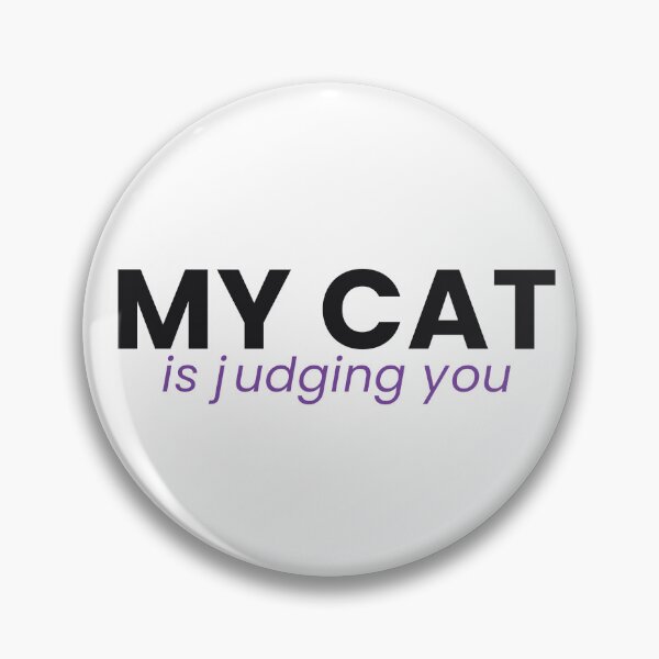 Item preview, My Cat Is Judging You Funny Cat Lover Tee designed and sold by 7Four1 Designs.