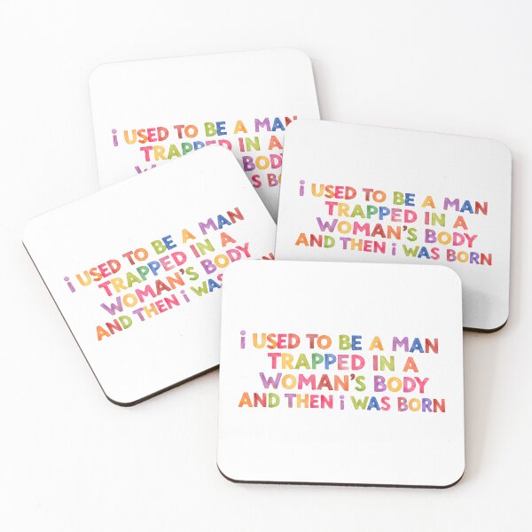 Item preview, I Used to Be a Man Trapped in a Woman's Body Then I Was Born – Clever Minds Love This designed and sold by RetroMini2026.