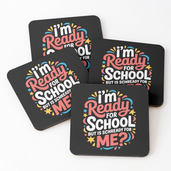 Item preview, I’m ready for school but is schready for me? designed and sold by jkrphoto.