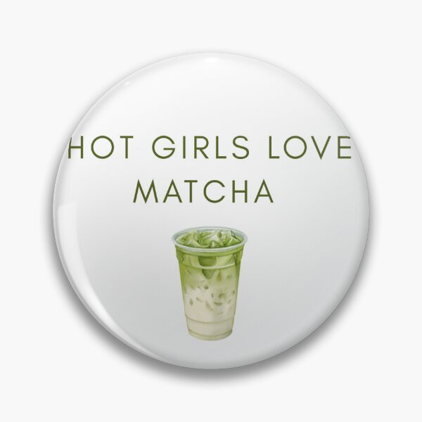Item preview, Hot girls love matcha designed and sold by kadorie.