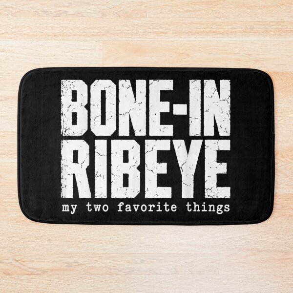 Item preview, Funny Bone In Ribeye My Two Favorite Things Steak Grilling BBQ Meat Lover designed and sold by River Silva.