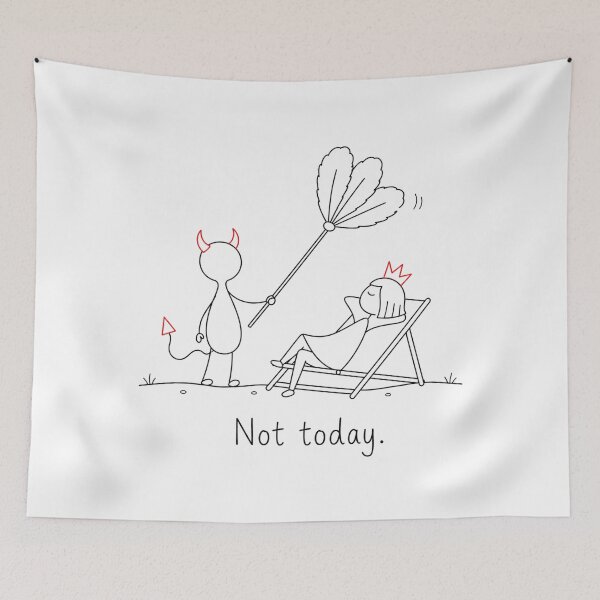 Item preview, Not today. designed and sold by byMosia.