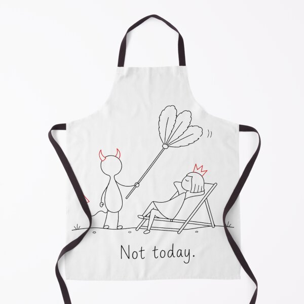 Item preview, Not today. designed and sold by byMosia.