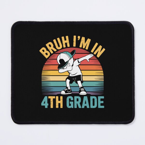 Item preview, Bruh I'm in 4th Grade designed and sold by jkrphoto.