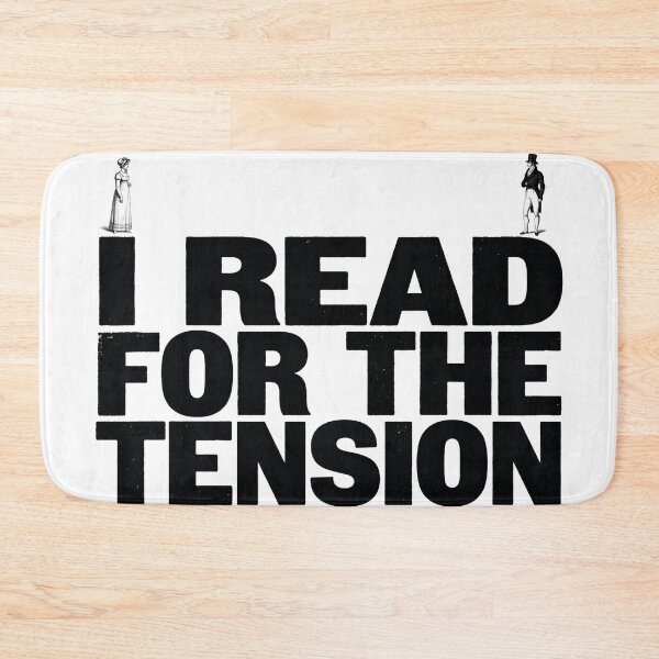 Item preview, I Read For The Tension Jane Austen Pride and Prejudice Romantic Tense designed and sold by Fenay Designs.
