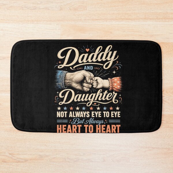 Item preview, Daughter Heart to Heart Funny Dad and Daughter Quote designed and sold by FormalDehyena.