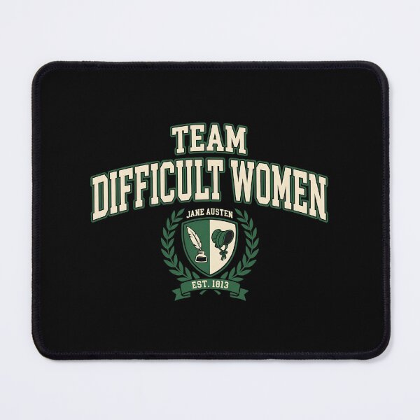 Item preview, Team Difficult Women Jane Austen Pride and Prejudice Feminist Literary designed and sold by Fenay Designs.