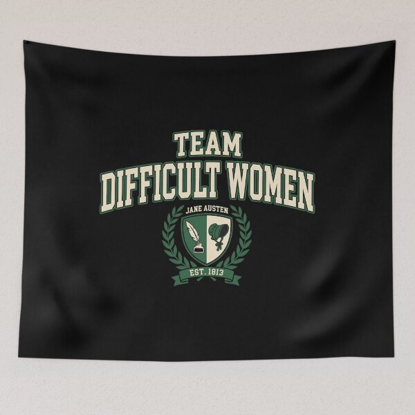 Item preview, Team Difficult Women Jane Austen Pride and Prejudice Feminist Literary designed and sold by Fenay Designs.