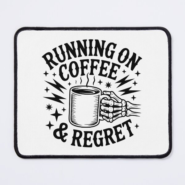Item preview, Running On Coffee & Regret designed and sold by FloraliteCo.