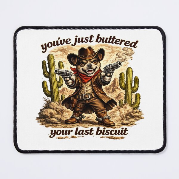 Item preview, You've Just Buttered Your Last Biscuit Funny Cowboy designed and sold by Zbixu.