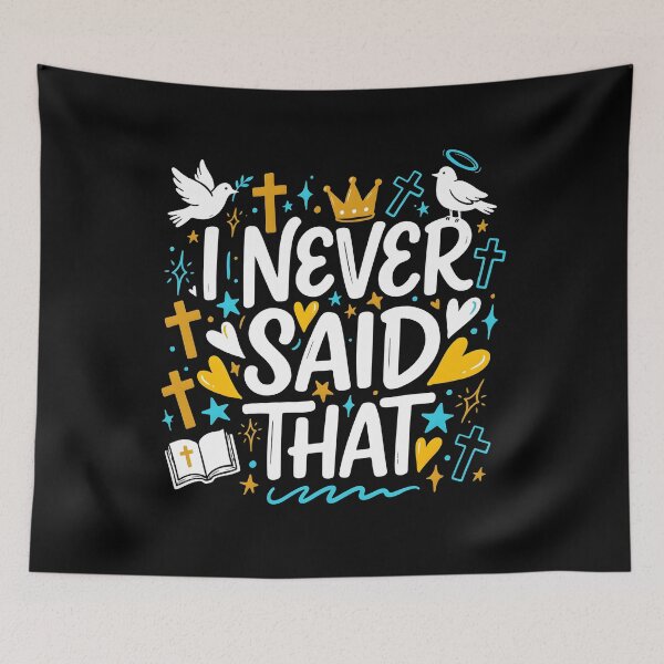 Item preview, I Never Said That Jesus Funny Religious for Faithful Christians designed and sold by Redgiant87x.