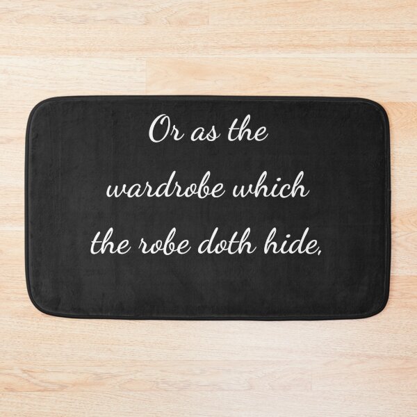 Item preview, "Or as the wardrobe which the robe doth hide," - handwriting white designed and sold by ariksworld.