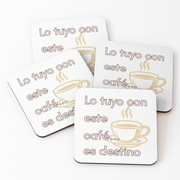 Item preview, Lo tuyo con este café... es destino designed and sold by Lorens Designs.