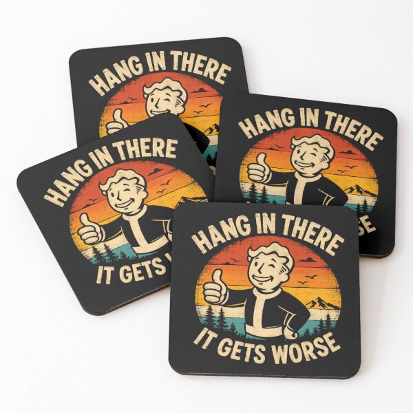 Item preview, Hang In There It Gets Worse Vault Boy Fallout Gamer Sarcastic designed and sold by HumansStuck12.