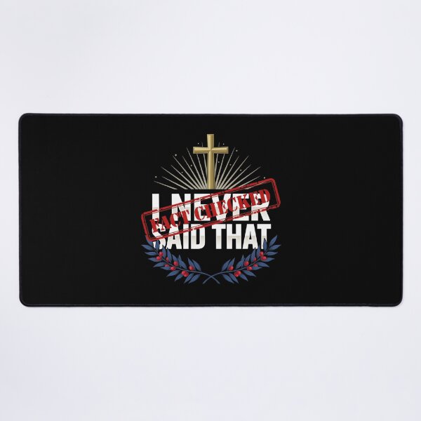 Item preview, I Never Said That Jesus God Lover with Funny Religious Humor designed and sold by Redgiant87x.