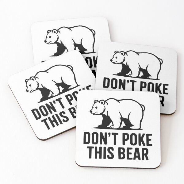 Item preview, Don't Poke This Bear designed and sold by Frank Ring.