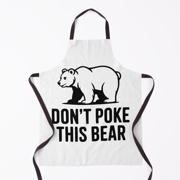 Item preview, Don't Poke This Bear designed and sold by Frank Ring.