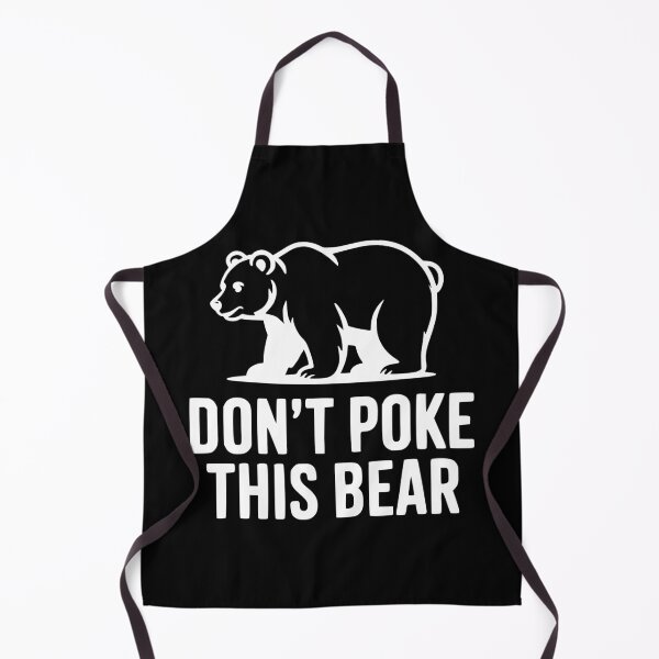 Item preview, Don't Poke This Bear designed and sold by Frank Ring.