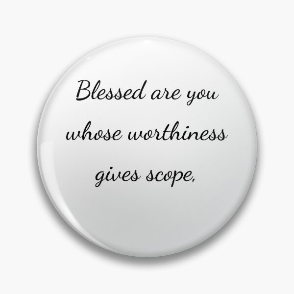 Item preview, "Blessed are you whose worthiness gives scope," - handwriting black designed and sold by ariksworld.