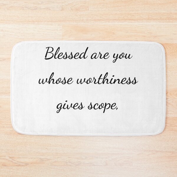 Item preview, "Blessed are you whose worthiness gives scope," - handwriting black designed and sold by ariksworld.
