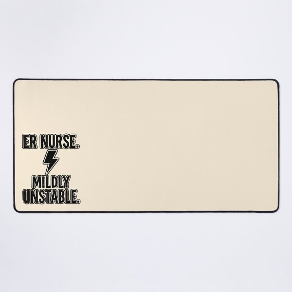 Item preview, ER Nurse Mildly Unstable Funny Medical Humor Gift Design designed and sold by Dantin.