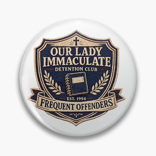 Item preview, DERRY GIRLS - OUR LADY IMMACULATE DETENTION CLUB designed and sold by Capy's Creations | Pop culture & Nostalgia.