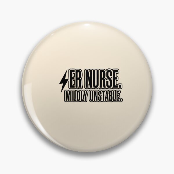 Item preview, ER Nurse Mildly Unstable Funny Medical Humor Gift Design designed and sold by Dantin.