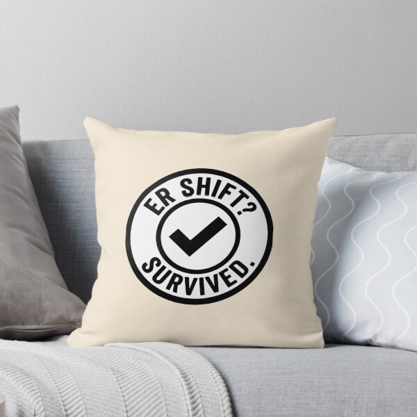 Item preview, ER Shift Survived Emergency Room Nurse Badge Gift Design designed and sold by Dantin.