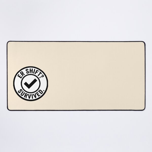Item preview, ER Shift Survived Emergency Room Nurse Badge Gift Design designed and sold by Dantin.