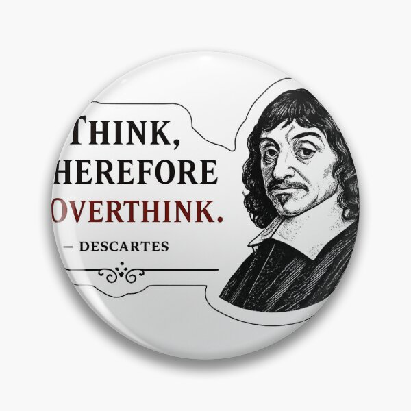 Item preview, I Think Therefore I Overthink - Descartes Philosophy designed and sold by connortees.