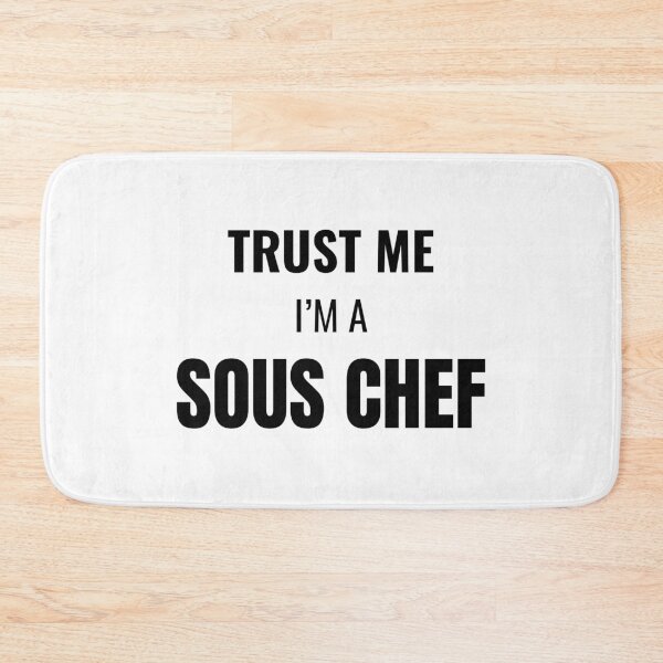 Item preview, Trust Me I'm a Sous Chef (Black) designed and sold by ShipCrewNation.