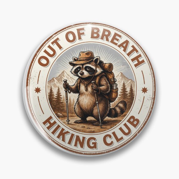 Item preview, Out of Breath Hiking Club Funny Raccoon Hiker Badge Design designed and sold by Gabe1983.